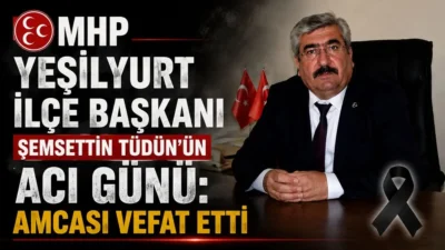 U.Hanbey Aladağ::.. MHP Yeşilyurt İlçe Başkanı Şemsettin Tüdün'ün acı günü.
