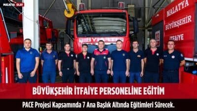 Malatya Büyükşehir İtfaiyesine PACE Projesi Kapsamında Kapsamlı Eğitim 33