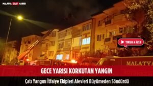 Malatya'da gece yarısı yangın 3