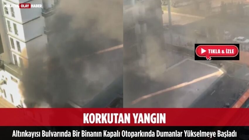 Malatya Altınkayısı Bulvarında Korkutan Yangın