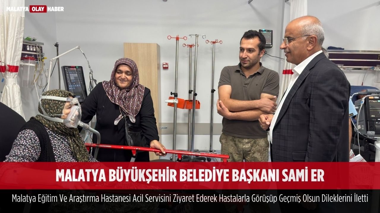 Ali Aladağ…:Malatya Olay Haber…:
Malatya Büyükşehir Belediye Başkanı Sami Er, akşam