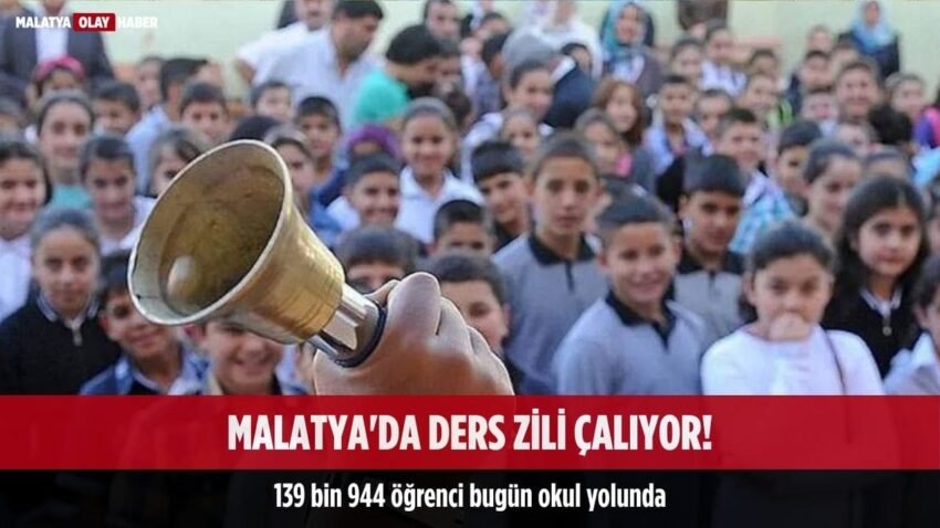 Malatya’da ders zili çalıyor! 139 bin 944 öğrenci bugün okul yolunda