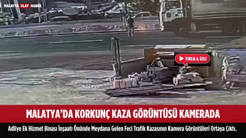 Malatya’da Kamyonun Adliye Katibine Çarptığı An