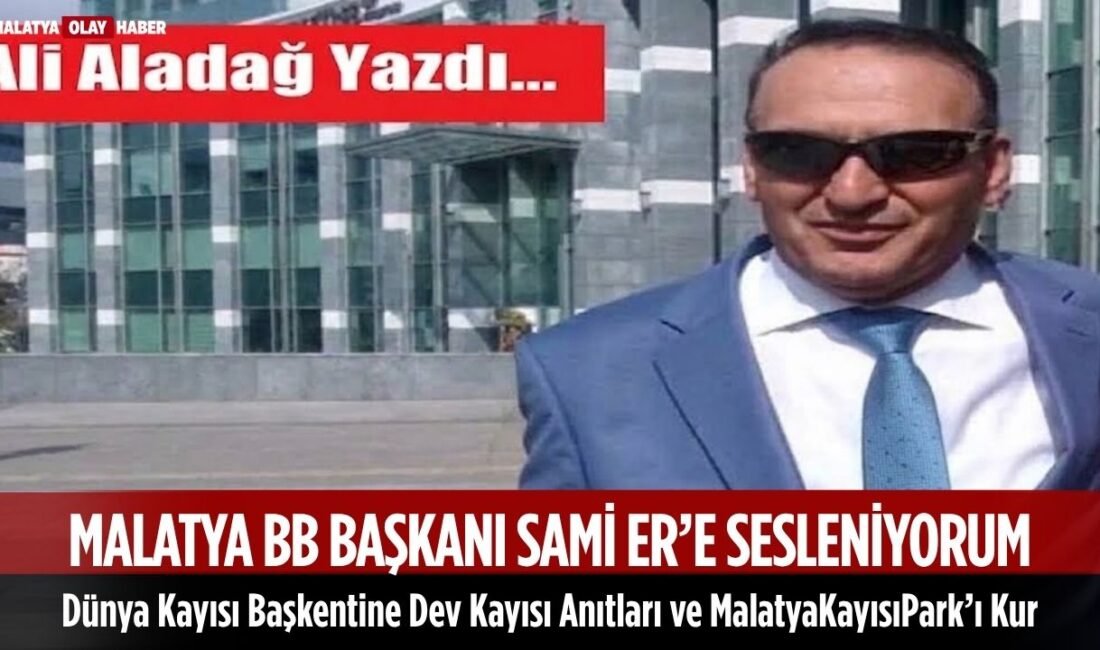 Ali Aladağ Yazdı...:Malatya Olay Haber...:
Bu topraklara Allah’ın en büyük lütuflarından