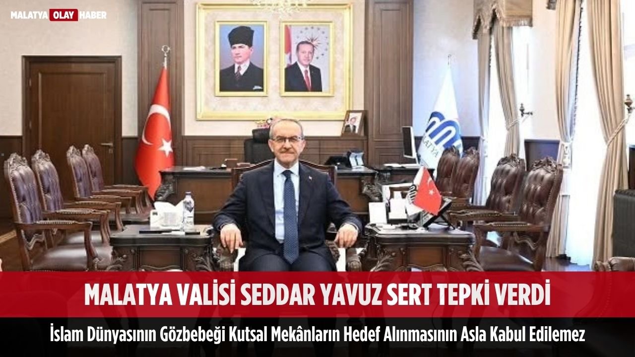 Vali Yavuz’dan Mekke-i Mükerreme’ye Yönelik İHA Saldırısı Girişimine Sert Tepki 1