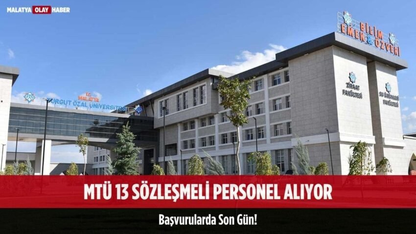 MTÜ 13 Sözleşmeli Personel Alıyor: Başvurularda Son Gün!