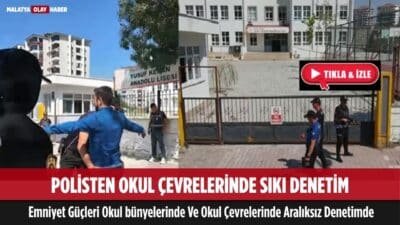 Malatya'da öğrencilerin emniyeti ön planda 35
