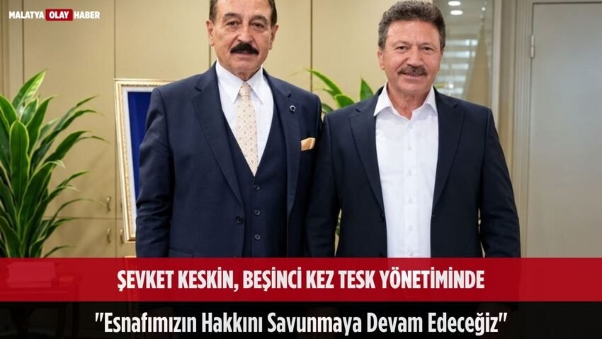 Keskin, “Esnafımızın Hakkını Savunmaya Kararlıyız”