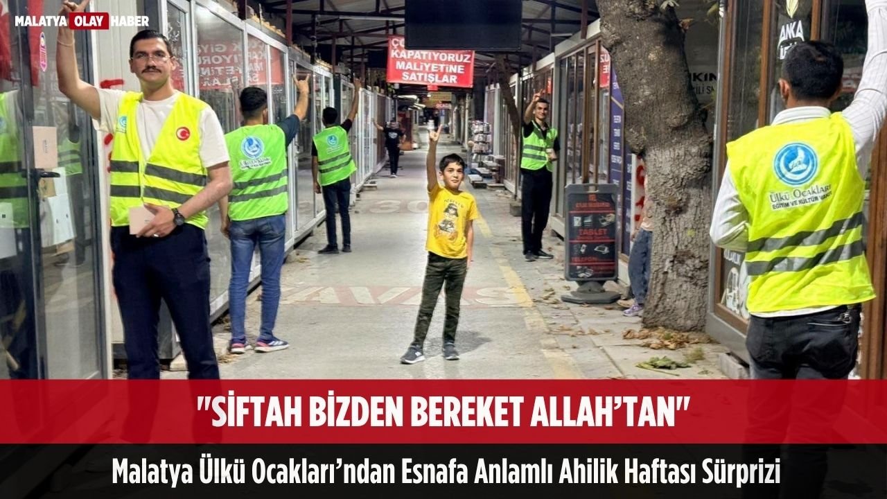 Ülkü Ocakları Malatya İl Başkanlığından Ahilik Haftası dolayısıyla esnaflarımıza siftah parası 1