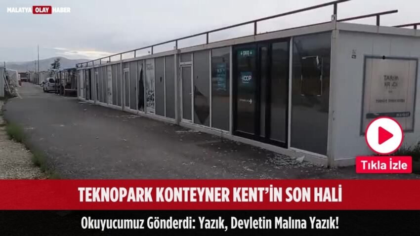 Malatya’da Boşaltılan Konteyner Kentten Görüntüler: “Hırsızlar Talan Etmiş”