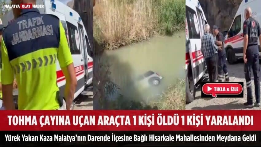 Acı Kaza, Tohma Çayı Bir Canı Aldı