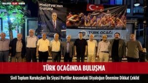 Yeni Parti, Malatya Türk Ocağında 7