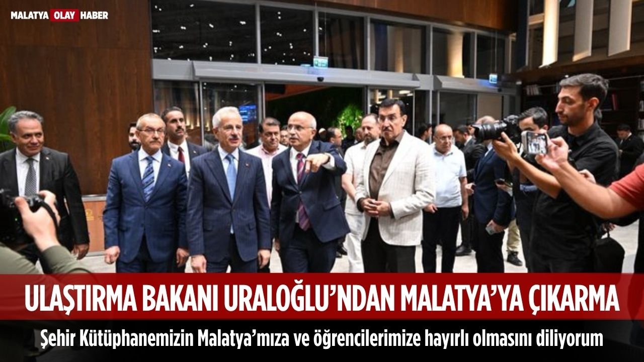 Bakan Uraloğlu'dan Malatya'ya 2 müjdeli haber var 4