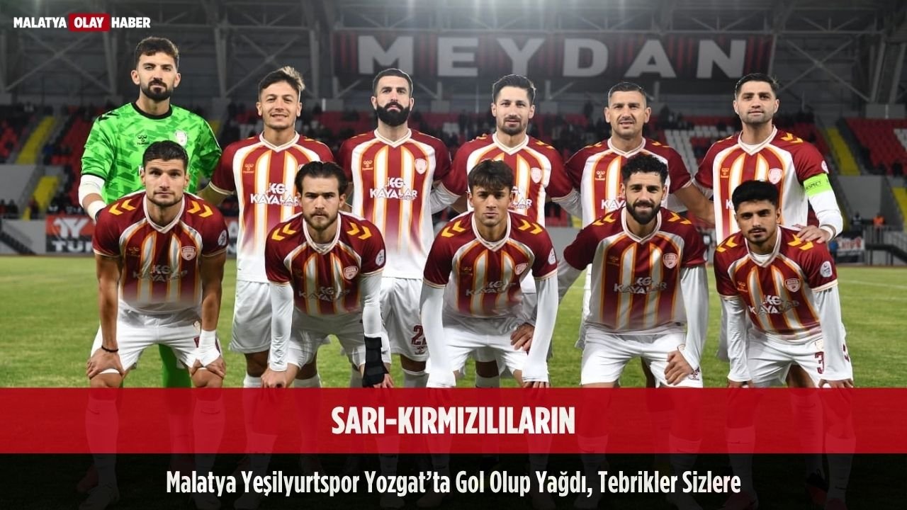 sari kirmizililarin malatya yesilyurtspor yozgat gol okup yagdi tebrikler sizlere